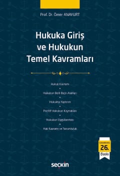 Hukuka Giriş ve Hukukun Temel Kavramları