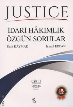 Justice İdari Hakimlik Özgün Sorular  (2 Cilt) Ümit Kaymak, İsmail Ercan  - Kitap