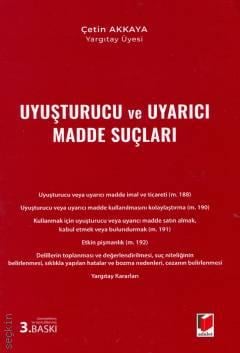Uyuşturucu ve Uyarıcı Madde Suçları