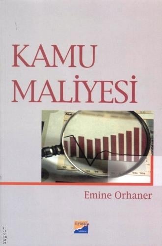 Kamu Maliyesi Prof. Dr. Emine Orhaner  - Kitap