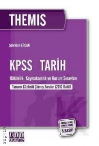 THEMIS KPSS Tarih Hakimlik, Kaymakamlık ve Kurum Sınavları Şehriban Ercan  - Kitap