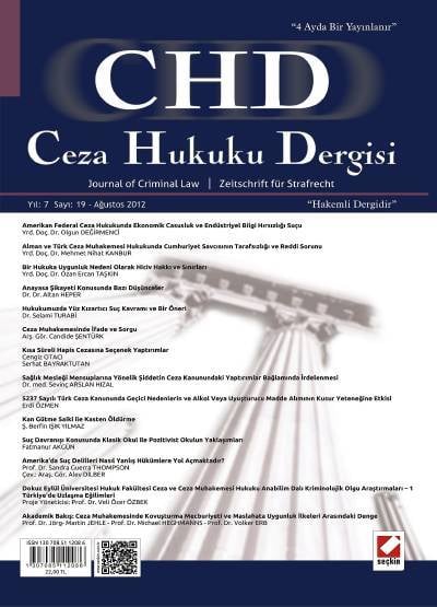 Ceza Hukuku Dergisi Sayı:19 Ağustos 2012 Veli Özer Özbek