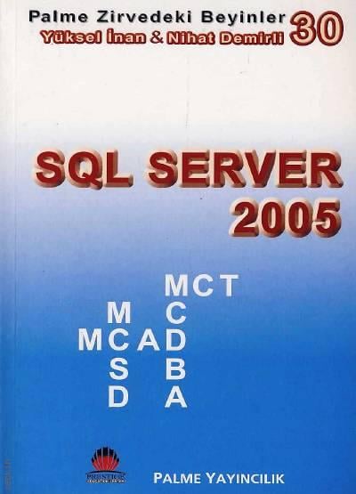 SQL Server 2005 Yüksel İnan, Nihat Demirli