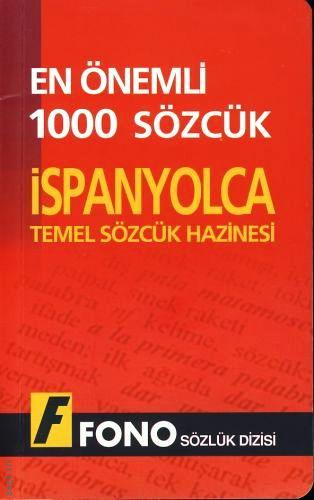 En Önemli 1000 Sözcük İspanyolca (Temel Sözlük Hazinesi) Kübra Sağlam  - Kitap