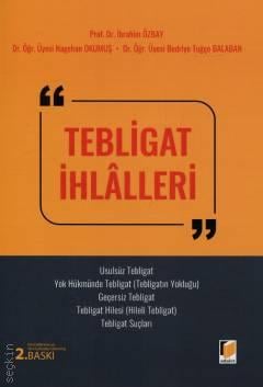 Tebligat İhlalleri Prof. Dr. İbrahim Özbay, Dr. Öğr. Üyesi Nagehan Okumuş, Dr. Öğr. Üyesi Bedriye Tuğçe Balaban  - Kitap