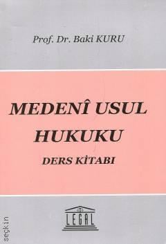 Medeni Usul Hukuku Ders Kitabı Prof. Dr. Baki Kuru  - Kitap