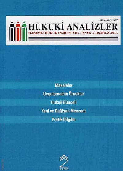 Hukuki Analizler Dergisi Sayı:3 Temmuz 2013 Hilmi Akman 