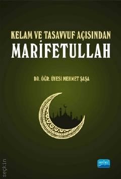 Kelam ve Tasavvuf Açısından Marifetullah Mehmet Şaşa  - Kitap