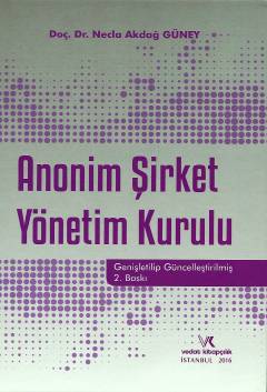 Anonim Şirket Yönetim Kurulu Necla Akdağ Güney