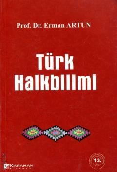 Türk Halkbilimi Prof. Dr. Erman Artun  - Kitap