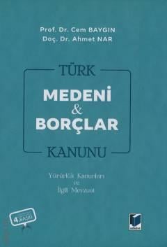 Türk Medeni Kanunu Türk Borçlar Kanunu
