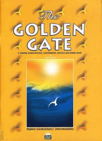 The Golden Gate A Reading Comprehension, Consolidation, Pratice and Debate Book Keriman Şahlı  - Kitap