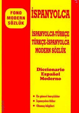 Modern Sözlük (İspanyolca – Türkçe / Türkçe–İspanyolca) Birsen Çankaya, Jose Ramon Gonzales  - Kitap