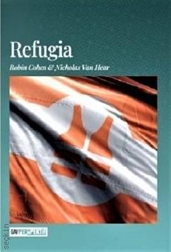 Refugia Nicholas Van Hear, Robin Cohen  - Kitap