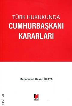 Cumhurbaşkanı Kararları Muhammed Hakan Özata