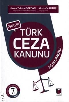 Açıklamalı Pratik Türk Ceza Kanunu Hasan Tahsin Gökcan, Mustafa Artuç  - Kitap