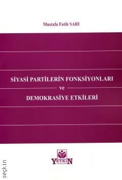 Siyasi Partilerin Fonksiyonları ve Demokrasiye Etkileri