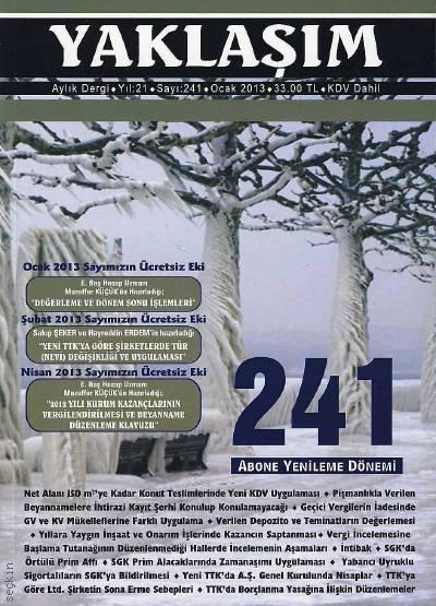 Yaklaşım Dergisi Sayı:241 Ocak 2013 (Değerleme ve Dönem Sonu İşlemleri Kitapçığı ilaveli) Prof. Dr. Şükrü Kızılot 