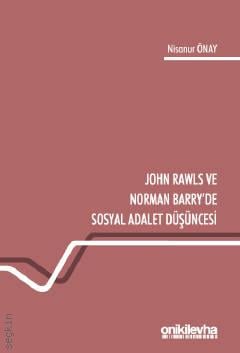 John Rawls ve Norman Barry'de Sosyal Adalet Düşüncesi Nisanur Önay