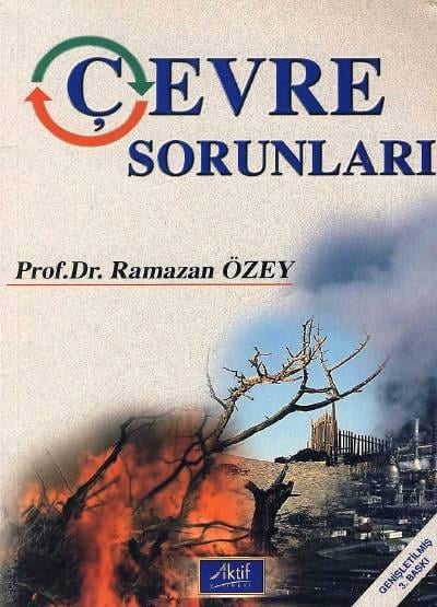 Çevre Sorunları Prof. Dr. Ramazan Özey  - Kitap