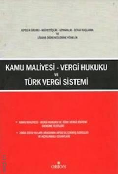 Kamu Maliyesi–Vergi Hukuku ve Türk Vergi Sistemi Veli Kondak