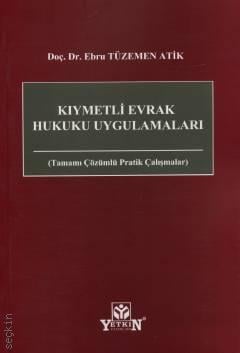 Kıymetli Evrak Hukuku Uygulamaları