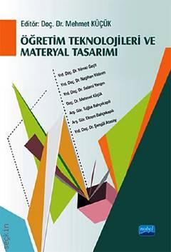 Öğretim Teknolojileri ve Materyal Tasarımı Doç. Dr. Mehmet Küçük  - Kitap