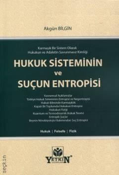Hukuk Sisteminin ve Suçun Entropisi