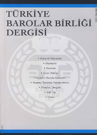 Türkiye Barolar Birliği Dergisi – Sayı:57 Oya Günendi Yağan 
