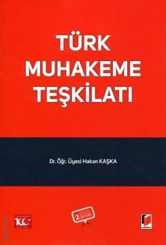  Türk Muhakeme Teşkilatı Hakan Kaşka