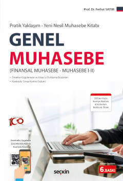 Pratik Yaklaşım – Yeni Nesil Muhasebe Kitabı  Genel Muhasebe (Finansal Muhasebe–Muhasebe I–II) Prof. Dr. Ferhat Sayım  - Kitap