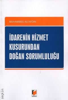 İdarenin Hizmet Kusurundan Doğan Sorumluluğu Muhammed Ali Aydın