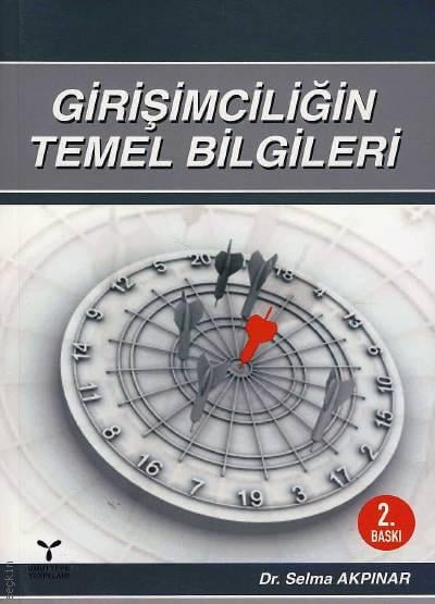 Girişimciliğin Temel Bilgileri Dr. Selma Akpınar  - Kitap