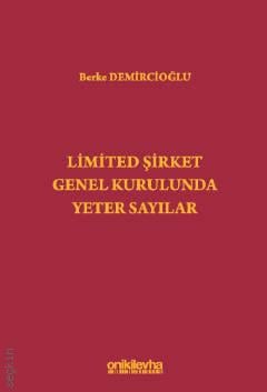 Limited Şirket Genel Kurulunda Yeter Sayılar