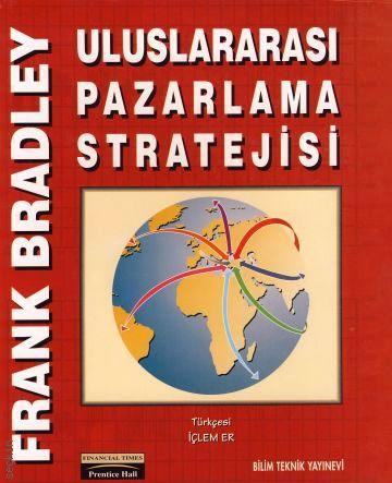 Uluslararası Pazarlama Stratejisi Frank Bradley  - Kitap
