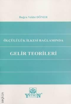Ölçülülük İlkesi Bağlamında Gelir Teorileri