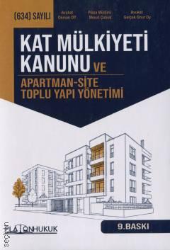Kat Mülkiyeti Kanunu ve Apartman – Site Toplu Yapı Yönetimi Av. Osman Oy, Av. Gerçek Onur Oy, Mesut Çabuk  - Kitap