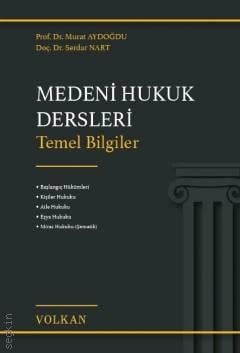 Medeni Hukuk Dersleri Temel Bilgiler