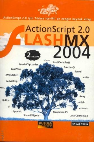 ActionScript 2.0 Flash MX 2004 Savaş Tekin  - Kitap