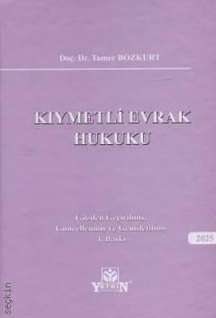 Kıymetli Evrak Hukuku (Ciltli) Tamer Bozkurt