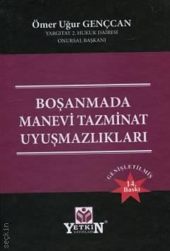 Boşanmada Manevi Tazminat Uyuşmazlıkları