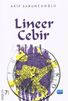 Lineer Cebir Prof. Dr. Arif Sabuncuoğlu  - Kitap