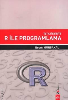 İstatistikte R İle Programlama Necmi Gürsakal  - Kitap