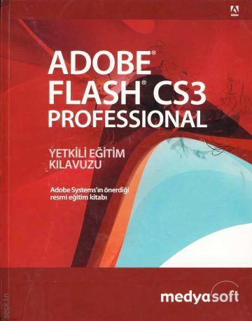 Adobe Flash CS3 Professional Kolektif  - Kitap