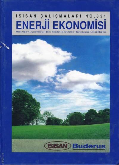 Isısan Çalışmaları No:351  Enerji Ekonomisi  Rüknettin Küçükçalı  - Kitap