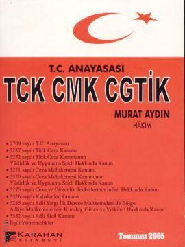T.C Anayasası TCK CMK CGTİK Murat Aydın