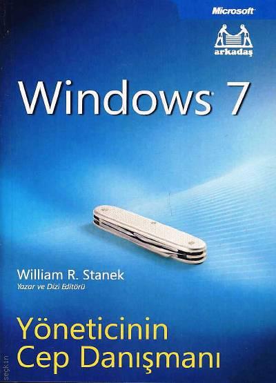 Windows 7 (Yöneticinin Cep Danışmanı) William R. Stanek  - Kitap