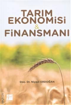 Tarım Ekonomisi ve Finansmanı Doç. Dr. Niyazi Erdoğan  - Kitap