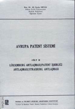 Avrupa Patent Sistemi Cilt:1 Ali Necip Ortan