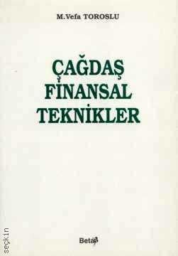 Çağdaş Finansal Teknikler M. Vefa Toroslu  - Kitap